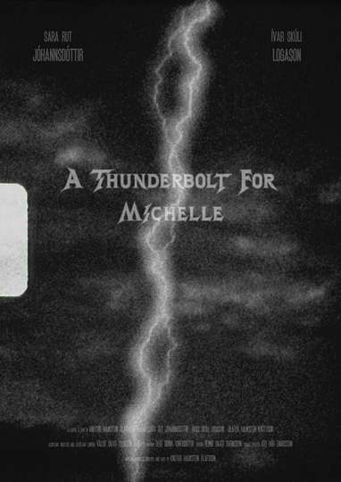 A Thunderbolt for Michelle Poster
