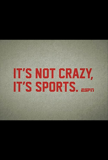 Its Not Crazy Its Sports