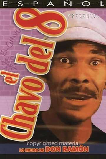 El Chavo Del Ocho: Lo Mejor De Don Ramon Poster