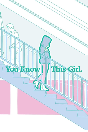 You Know This Girl. Poster