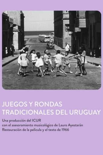 Juegos y Rondas Tradicionales del Uruguay