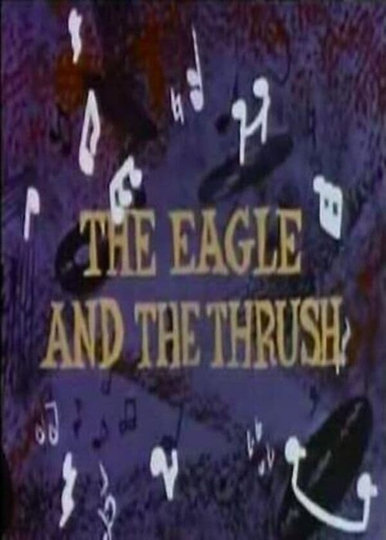 The Eagle and the Thrush