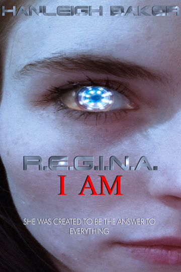 R.E.G.I.N.A. I Am Poster