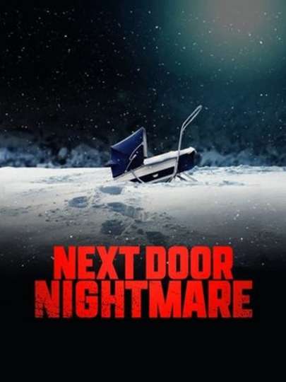 NextDoor Nightmare Poster