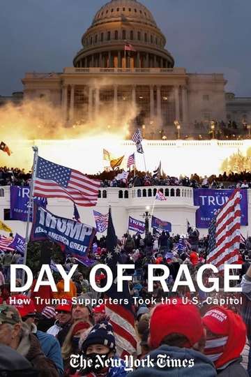 Day of Rage How Trump Supporters Took the US Capitol Poster