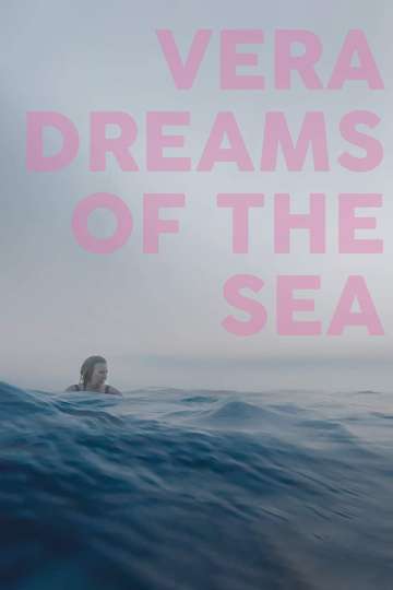 Vera Dreams of the Sea Poster