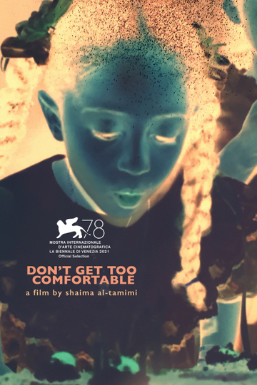 Don't Get Too Comfortable Poster