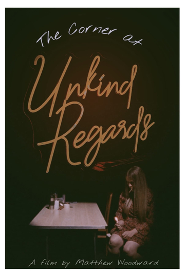 The Corner at Unkind Regards Poster