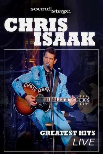 Chris Isaak  Greatest Hits Live