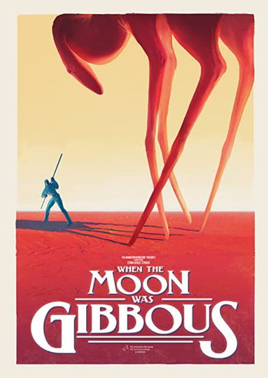 When the Moon was Gibbous Poster