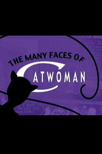 The Many Faces of Catwoman Poster
