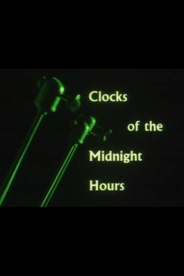 Clocks of the Midnight Hours Poster