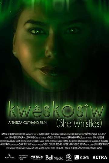 Kwêskosîw She Whistles Poster