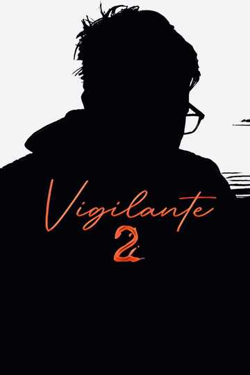 Vigilante 2 Poster