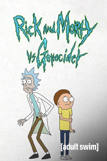 Rick and Morty vs Genocider Poster