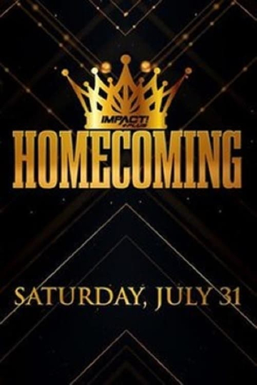 Impact Presents Homecoming