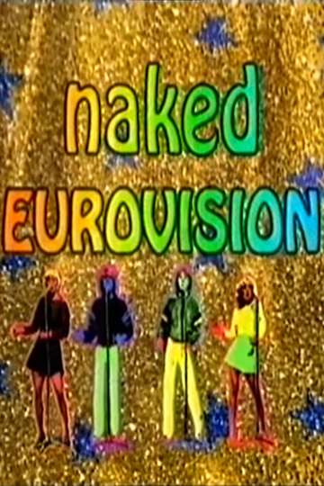 Naked Eurovision Poster