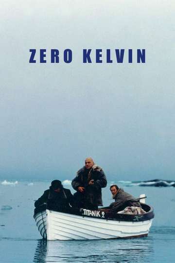 Zero Kelvin Poster