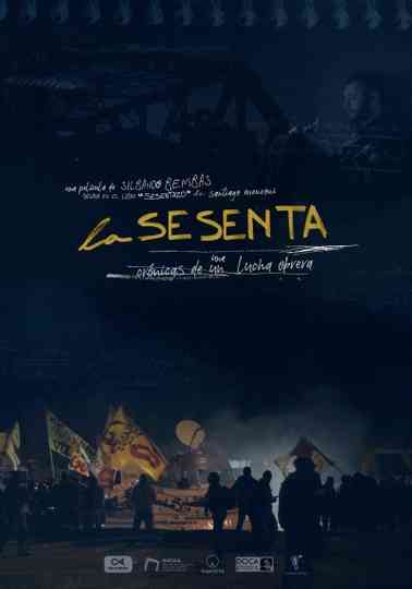 La sesenta Crónicas de una lucha obrera