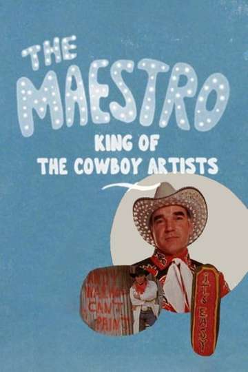 The Maestro King of the Cowboy Artists