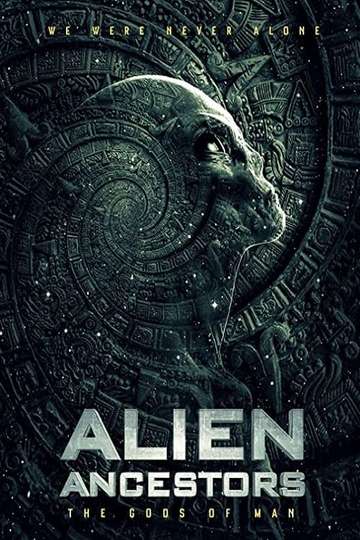 Alien Ancestors: The Gods of Man Poster