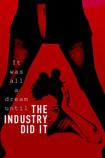 The Industry Did It Poster
