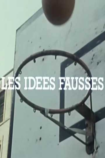 Les Idées fausses