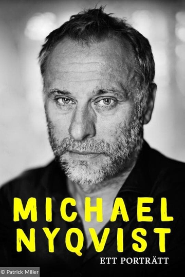 Michael Nyqvist  Ett Porträtt