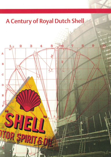 A Century of Royal Dutch Shell