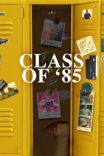 Class of 85 Poster