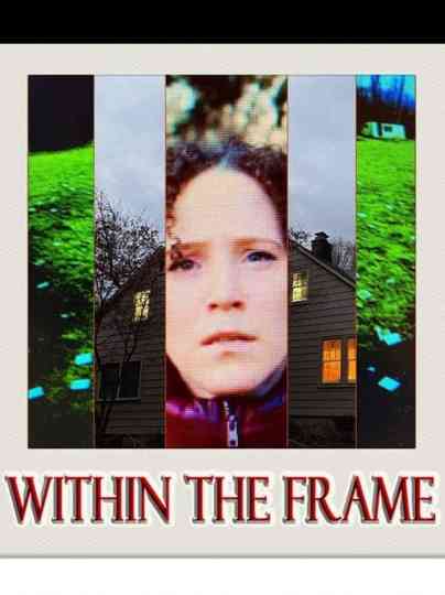 [Within the Frame] Poster