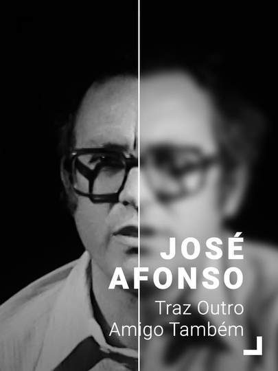 José Afonso Traz Outro Amigo Também Poster