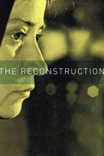 The Reconstruction Poster