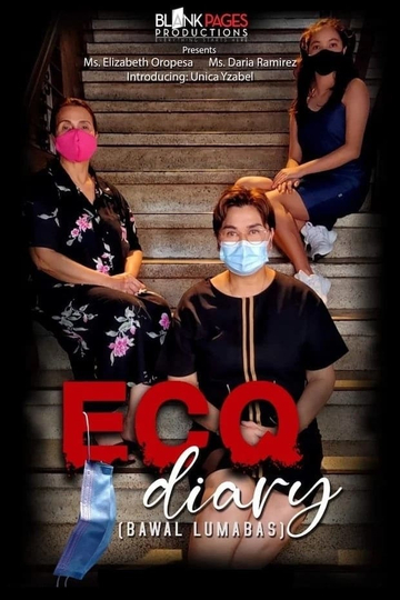 ECQ Diary Bawal Lumabas Poster