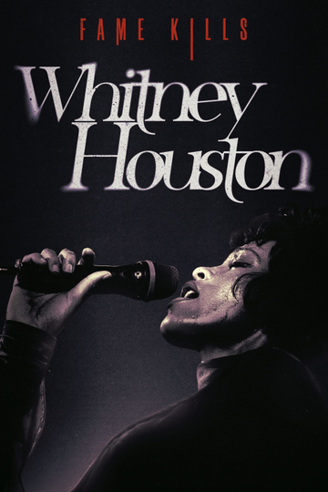 Fame Kills: Whitney Houston Poster