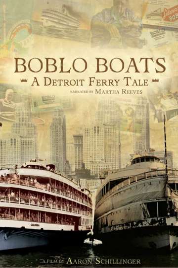 Boblo Boats: A Detroit Ferry Tale Poster