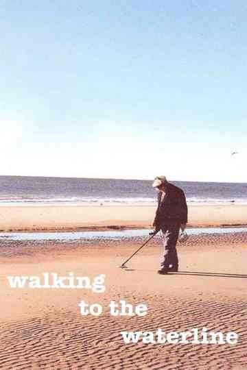 Walking to the Waterline Poster