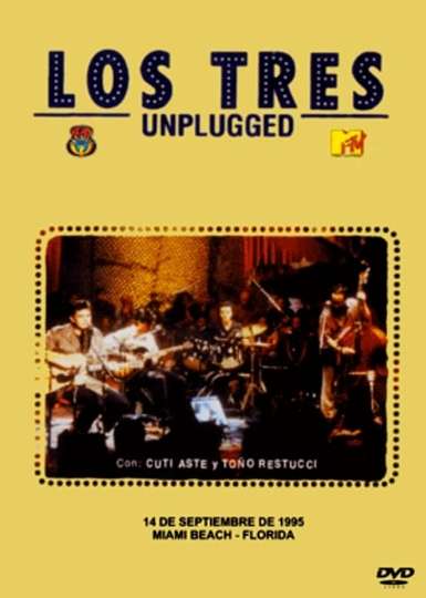 Los Tres MTV Unplugged Poster