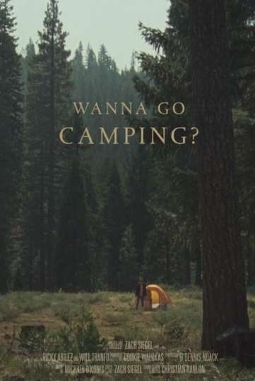 Wanna Go Camping