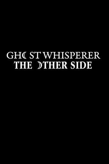 Ghost Whisperer: The Other Side Poster