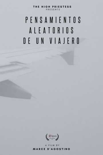 Pensamientos aleatorios de un viajero Poster