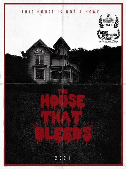 The House That Bleeds Poster