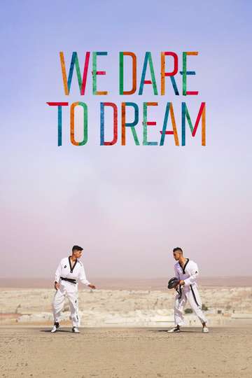 We Dare to Dream Poster