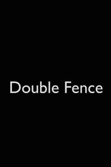 Double Fence