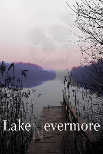 Lake Evermore Poster