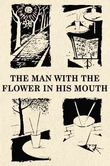 The Man with the Flower in His Mouth Poster