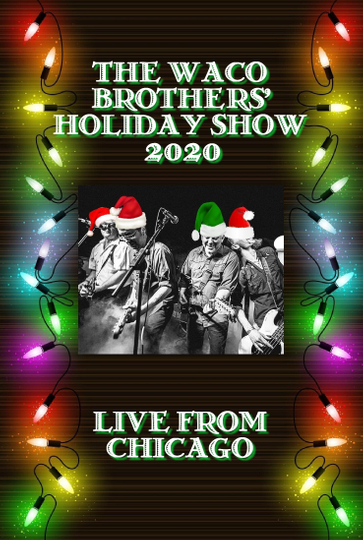 The Waco Brothers Holiday Show Poster