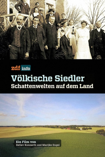 Völkische Siedler  Schattenwelten auf dem Land