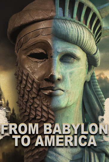 From Babylon to America The Prophecy Movie