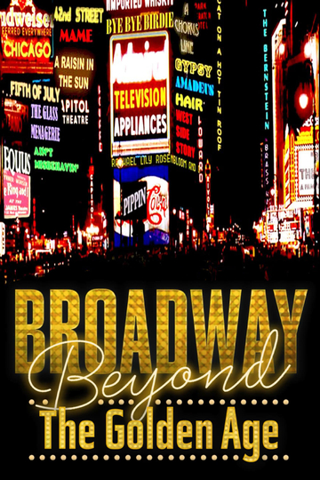 Broadway: Beyond the Golden Age Poster